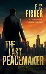 The Last Peacemaker