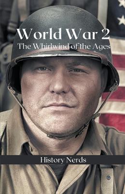 World War 2 - History Nerds - cover