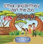 Ethan and Britney Visit the Zoo