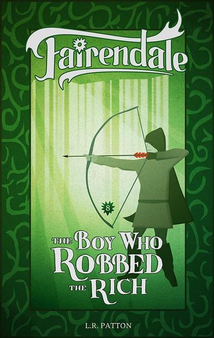 The Boy Who Robbed the Rich - L.R. Patton - ebook