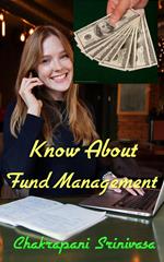 Know About Fund Management!