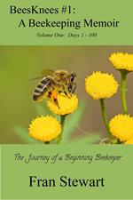 BeesKnees #1: A Beekeeping Memoir