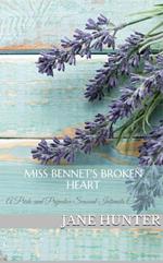 Miss Bennet's Broken Heart: A Pride and Prejudice Sensual Intimate Trilogy