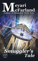 A Smuggler's Tale