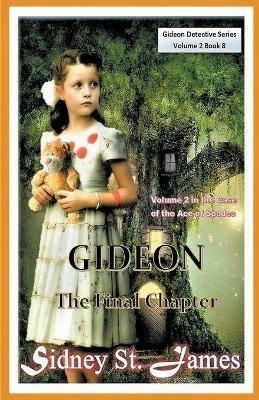 Gideon - The Final Chapter (Volume 2) - Sidney St James - cover