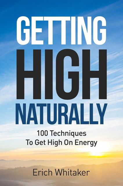 Getting High Naturally