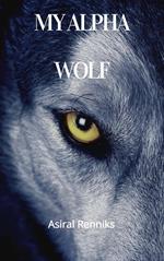 My Alpha Wolf