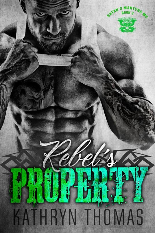 Rebel's Property (Book 3)