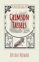 Crimson Tassels