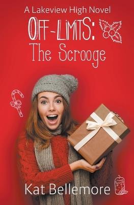 Off Limits: The Scrooge - Kat Bellemore - cover