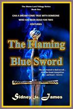 The Flaming Blue Sword