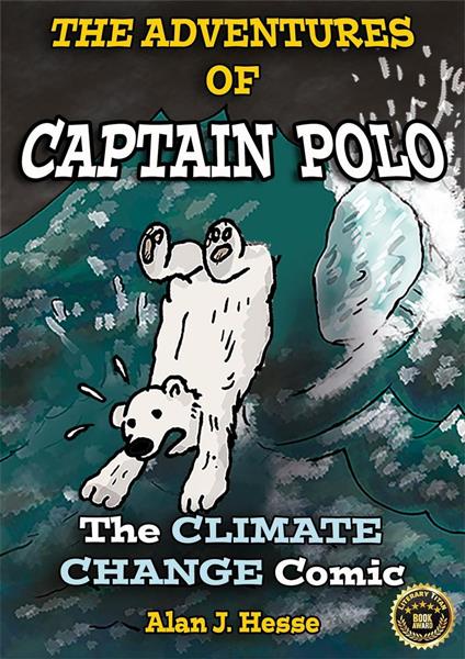 The Adventures of Captain Polo: the Climate Change Comic - Alan J. Hesse - ebook