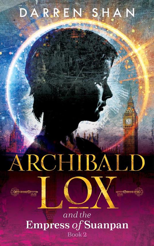 Archibald Lox and the Empress of Suanpan - Darren Shan - ebook