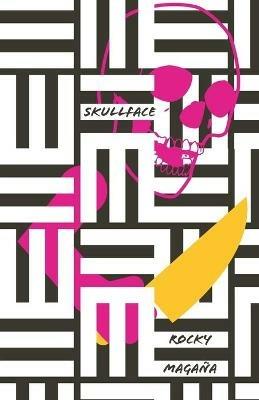 Skullface - Rocky Magana - cover