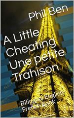 A Little Cheating-Bilingual English-French Book