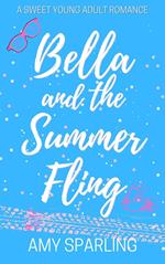 Bella and the Summer Fling