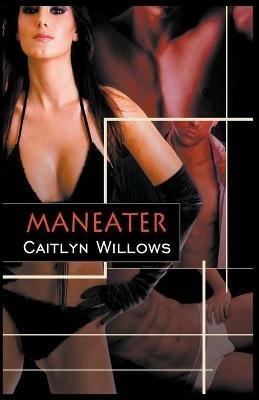 Maneater - Caitlyn Willows - cover