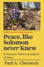 Peace, like Solomon never Knew