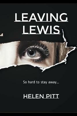 Leaving Lewis - Helen Pitt - cover