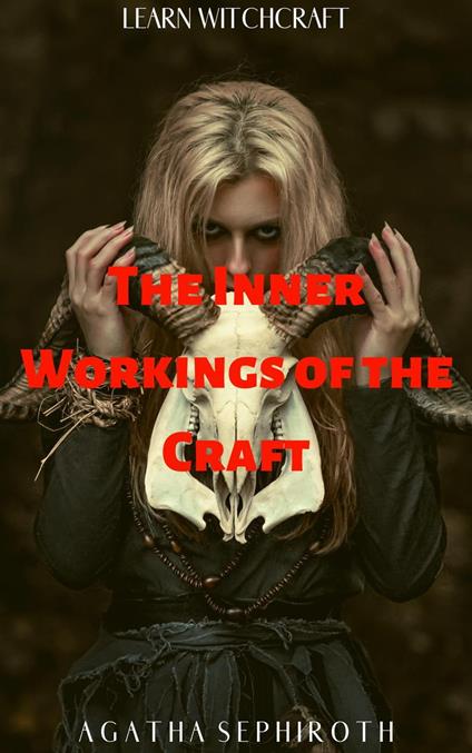 The Inner Workings of the Craft