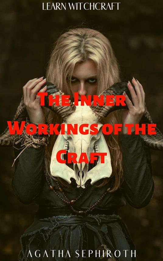 The Inner Workings of the Craft