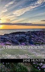 A Highland Rescue: A Pride and Prejudice Sensual Intimate