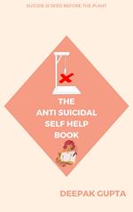 The Anti-Suicidal Self Help Book