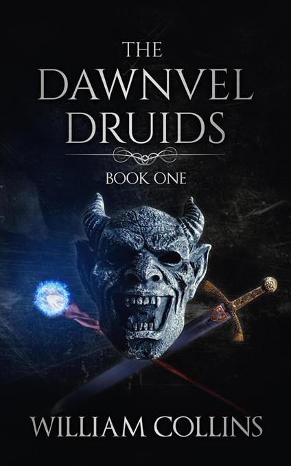 The Dawnvel Druids - William Collins - ebook