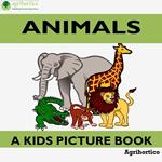Animals: A Kids Picture Book