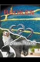 Broken - Carissa Marks - cover