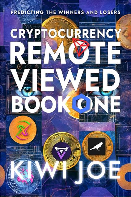 Cryptocurrency Remote Viewed Book One