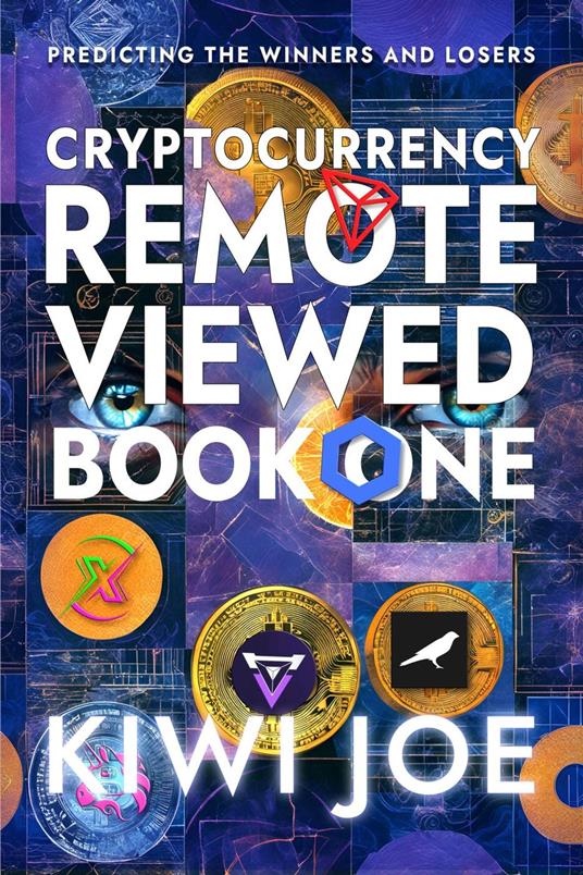 Cryptocurrency Remote Viewed Book One