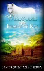 Welcome to the Realm of Rai