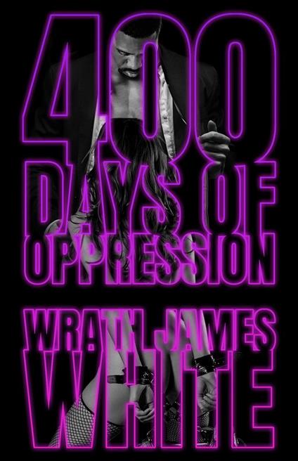 400 Days of Oppression