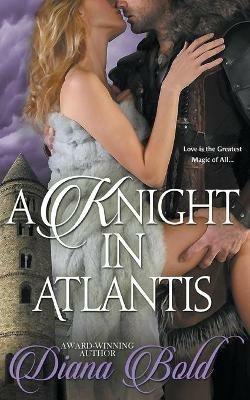 A Knight in Atlantis - Diana Bold - cover