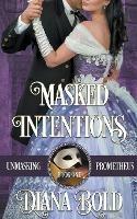 Masked Intentions - Diana Bold - cover