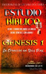 Estudio Bíblico: Génesis 1. La Creación en Seis Días