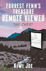 Forrest Fenn's Treasure Remote Viewed: The Chest