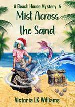 Mist Across The Sand