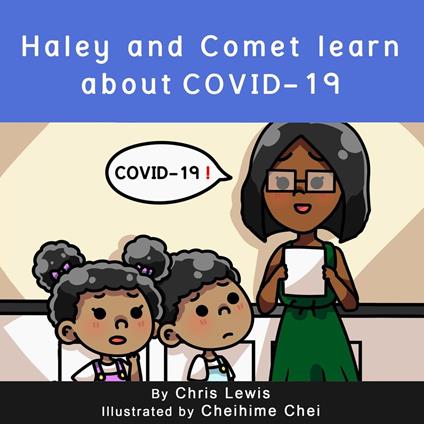 Haley and Comet Learn About COVID-19 - Chris Lewis - ebook