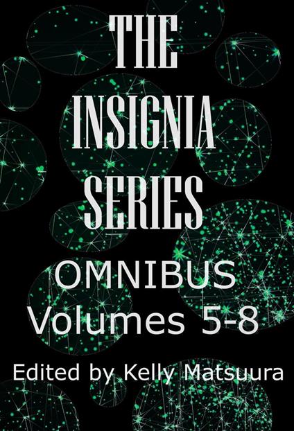 The Insignia Series Omnibus: Volumes 5-8