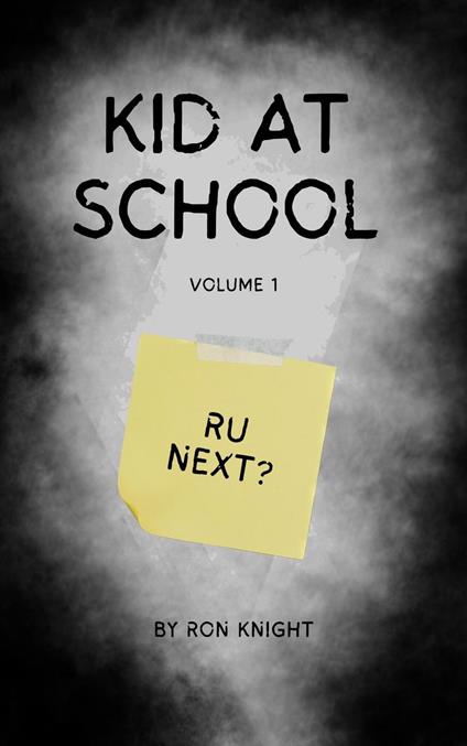 Kid at School Volume 1