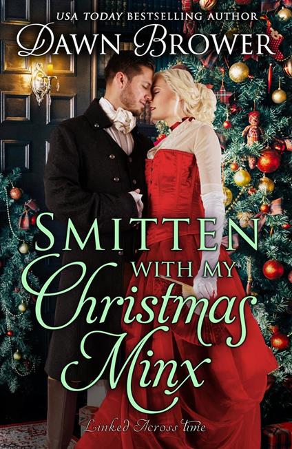 Smitten with My Christmas Minx: A Historical Holiday Romance