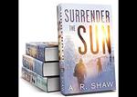 Surrender the Sun Series Box Set 1-3