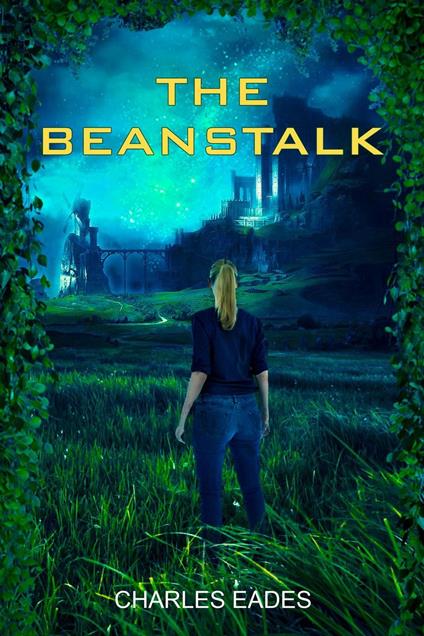 The Beanstalk - Charles Eades - ebook