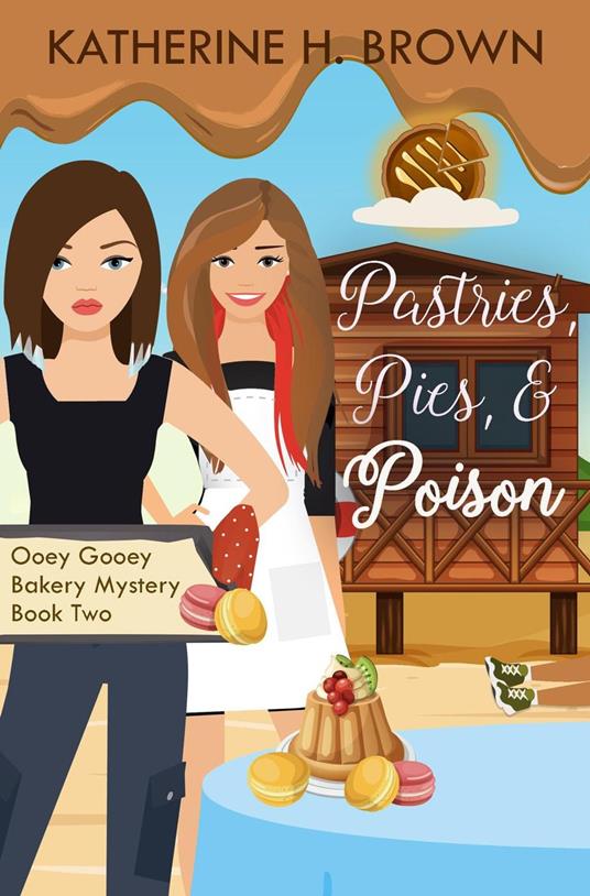 Pastries, Pies, & Poison