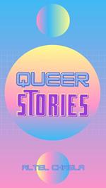Queer Stories