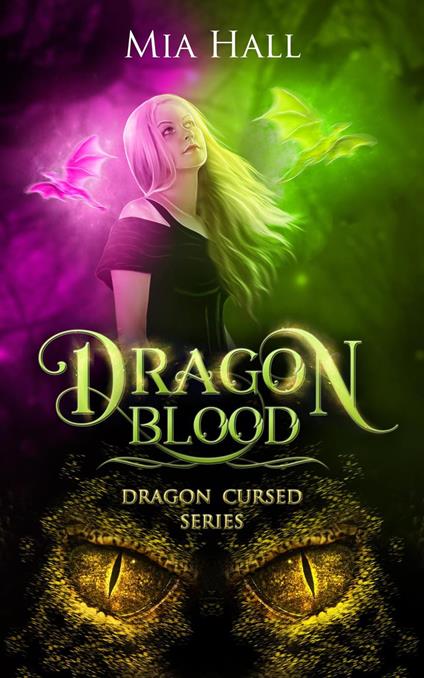 Dragon Blood - Mia Hall - ebook