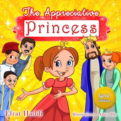 The Appreciative Princess Gold Edition - Efrat Haddi - ebook