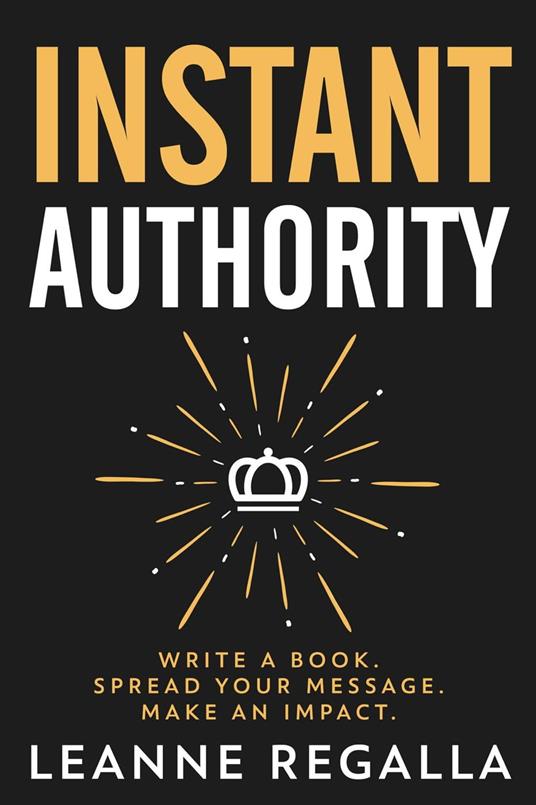 Instant Authority